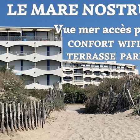 New Mare Nostrum-Vue Mer-Wifi-Acces Plage-Parking-Top Pros Servicesconciergerie La Grande Motte 아파트 외부 사진
